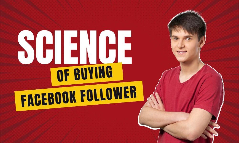 Science of Buying Facebook Followers