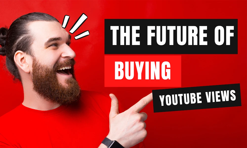 Buying YouTube Views