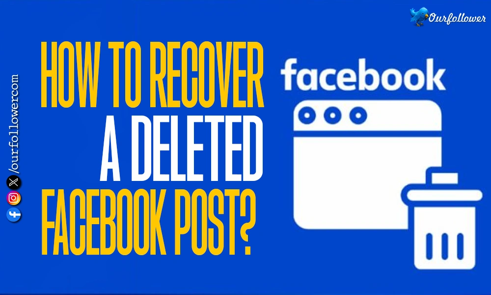 Recover a Deleted Facebook Post
